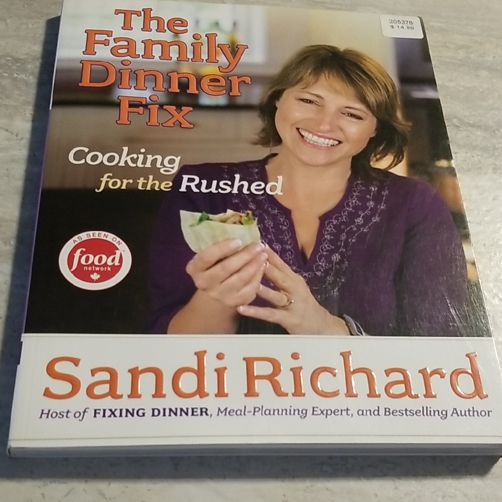 The Family Dinner Fix by  Sandi Richards  As Seen On Food Network